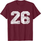 Vintage Lucky Number Birthday 26 Sports Player Team Athlete T-Shirt - T-Shirt | Maroon
