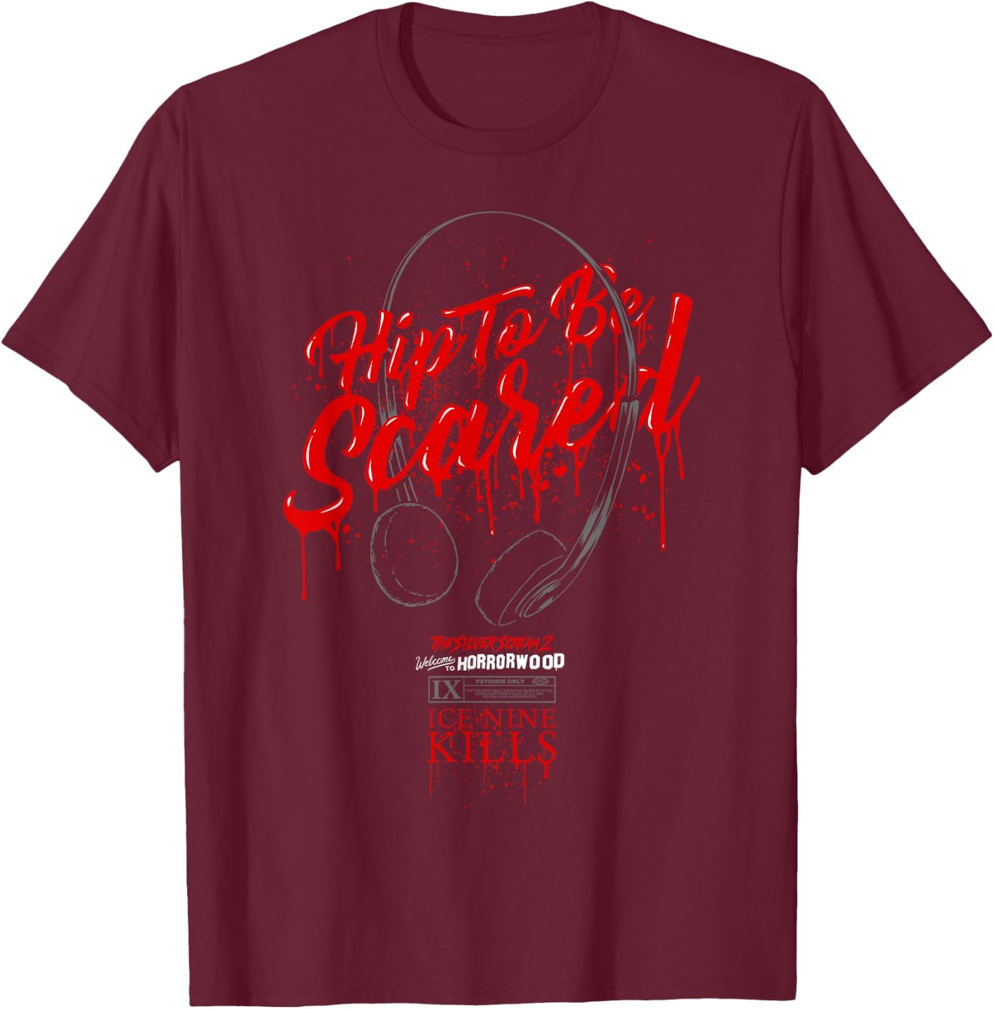 Ice Nine Kills – Hip to Be Scared T-Shirt - T-Shirt | Maroon