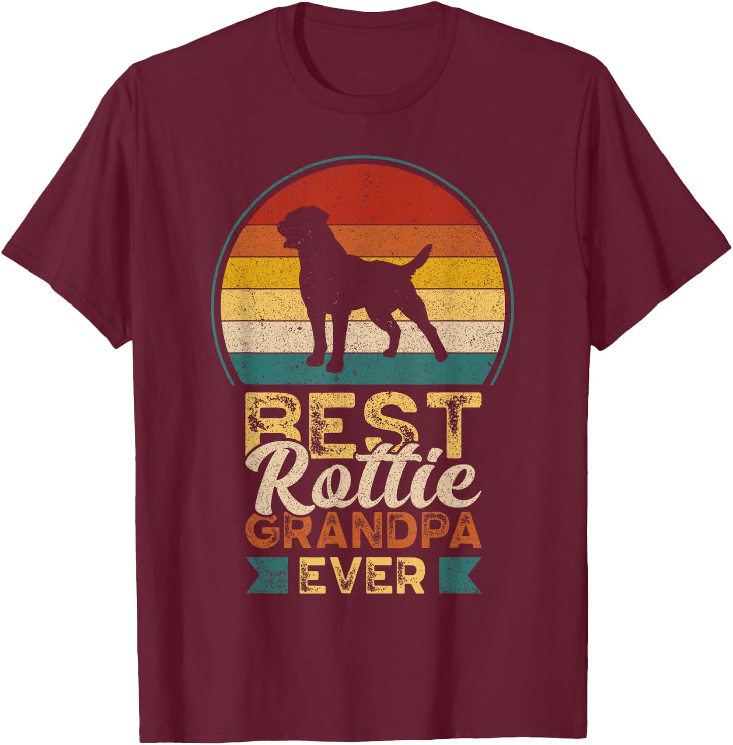 Best Rottie Grandpa Ever, Father's Day, Rottweiler T-Shirt - T-Shirt | Maroon
