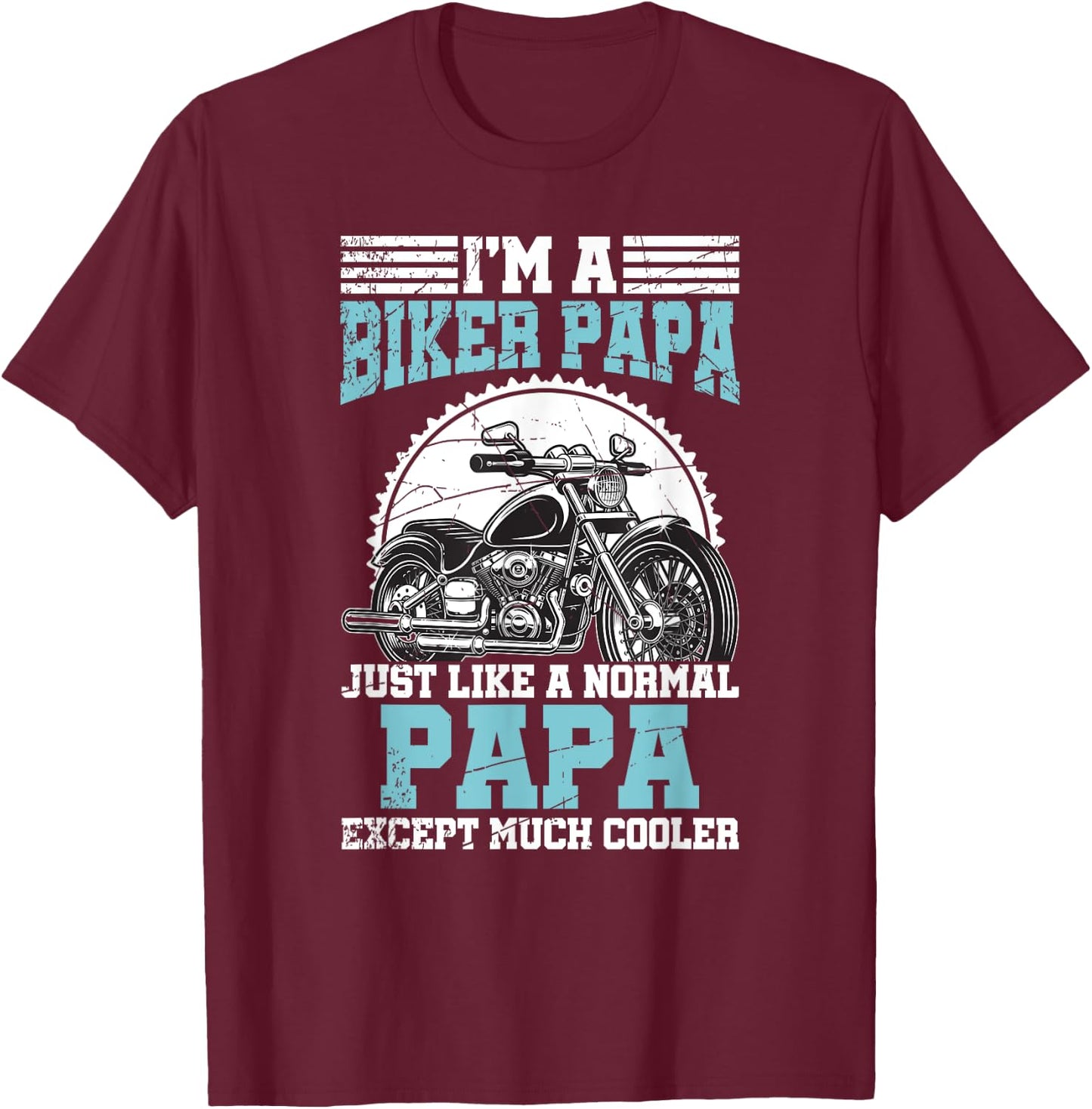 Funny Papa Motorcycle Biker Retirement Gift Retired Biker T-Shirt - T-Shirt | Maroon