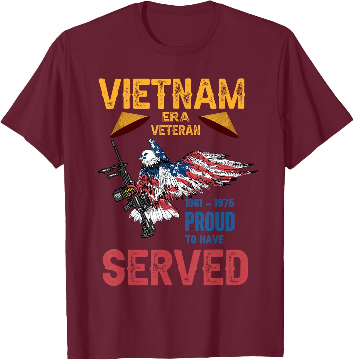 Vietnam Era Veteran Proud to Have Served T-Shirt - T-Shirt | Maroon