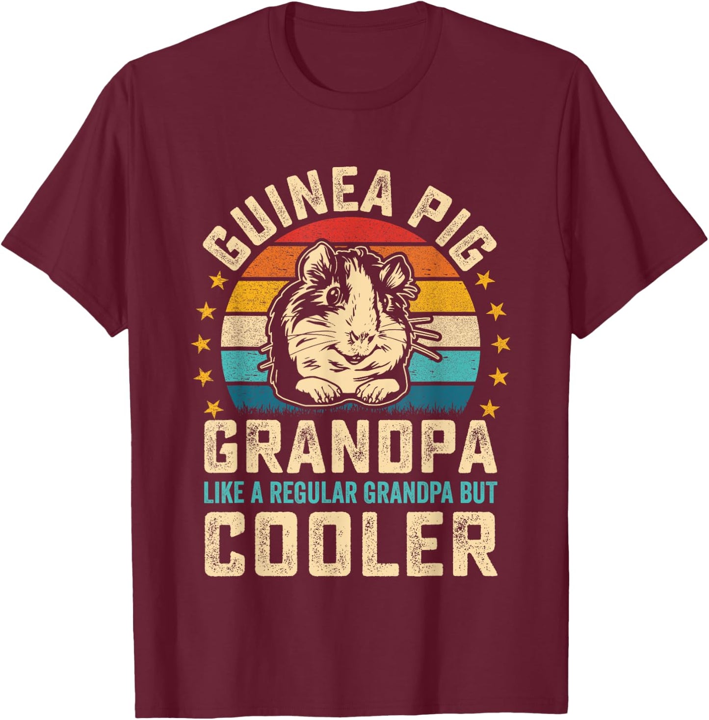 Rodent Guinea Pig grandpa like a Regular grandpa but Cooler T-Shirt - T-Shirt | Maroon
