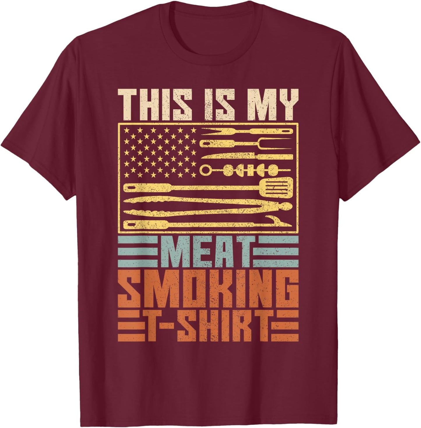 Vintage BBQ Smoker Grill Outfit This is My Meat Smoking T-Shirt - T-Shirt | Maroon
