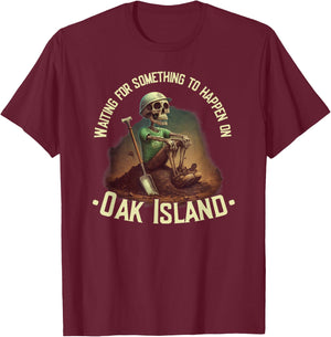 Oak Island Treasure Hunting Skeleton Oak Island Mystery T-Shirt - T-Shirt | Maroon