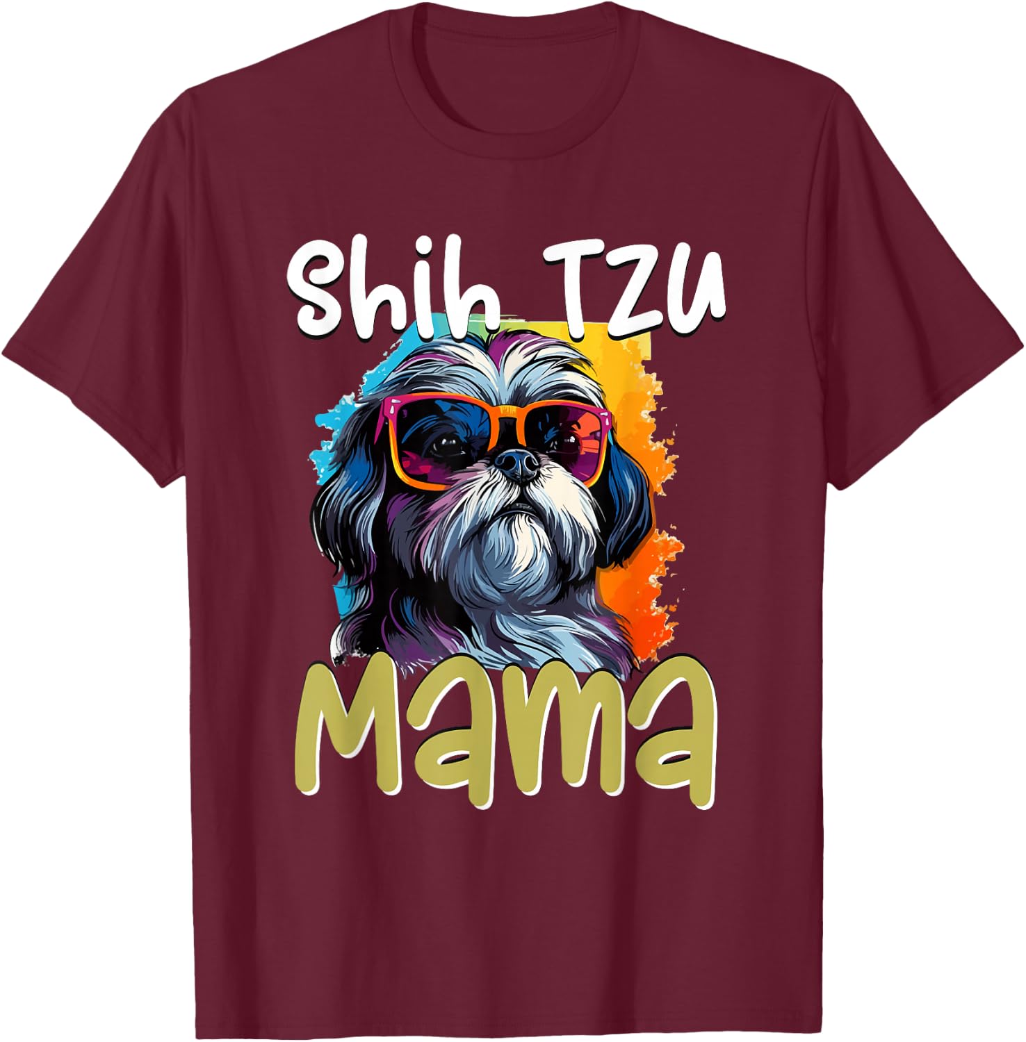 Shih Tzu Hsi Shih Dog Pet Dog Breed Shih Tzu Mom T-Shirt - T-Shirt | Maroon
