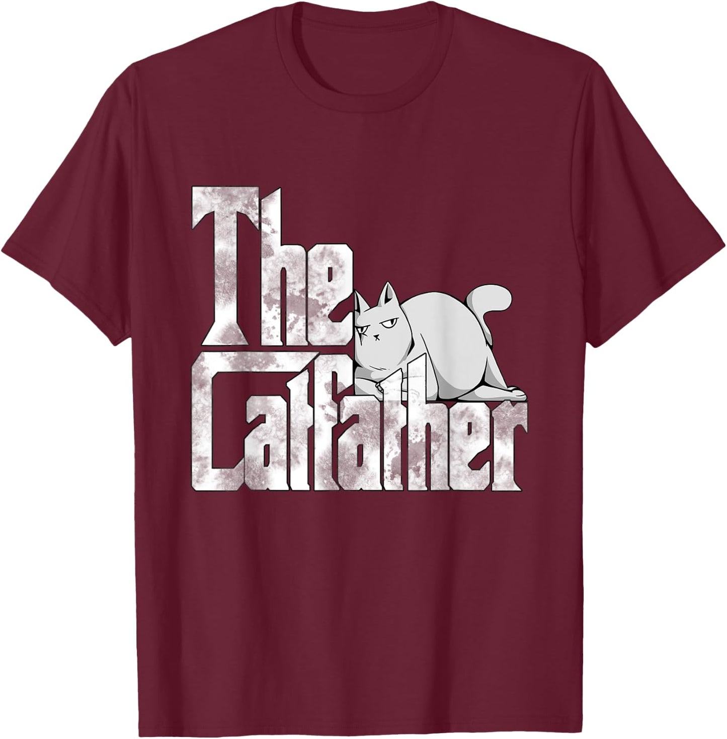 Cat Dad The Catfather Crazy Lazy Cat Father Kitty Daddy T-Shirt - T-Shirt | Maroon