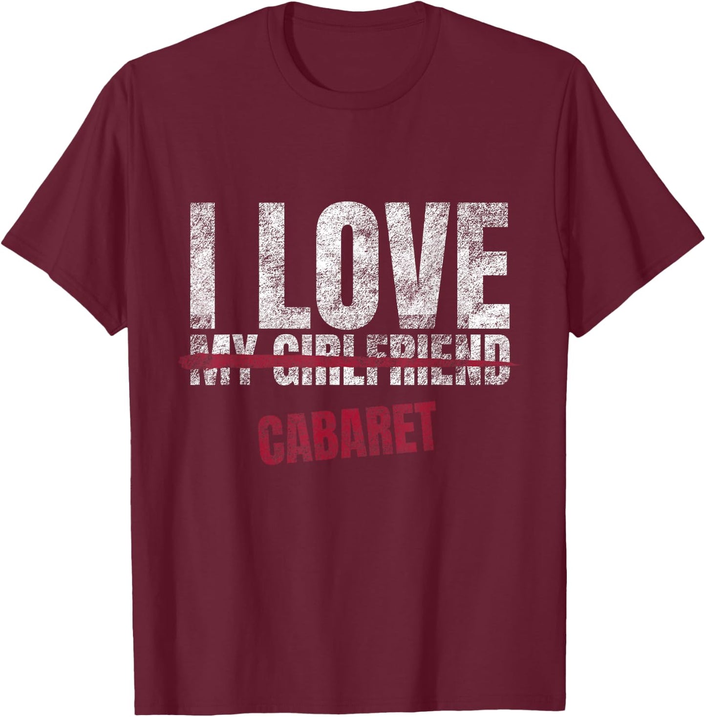 Cabaret Music Lover Genre Melody Sound Musician T-Shirt - T-Shirt | Maroon