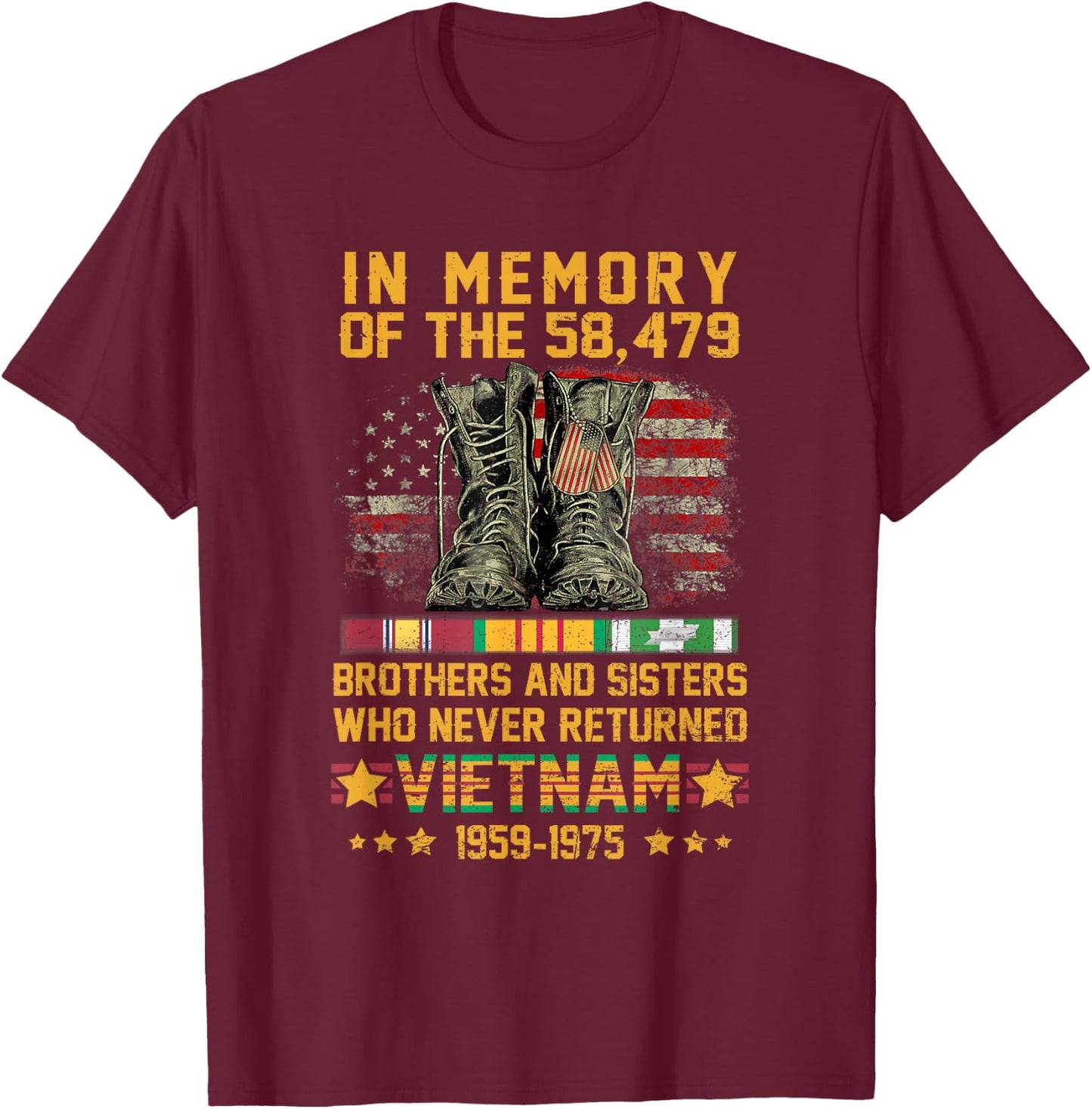in Memory of The 58479 Brothers and Sisters Vietnam Veteran T-Shirt - T-Shirt | Maroon