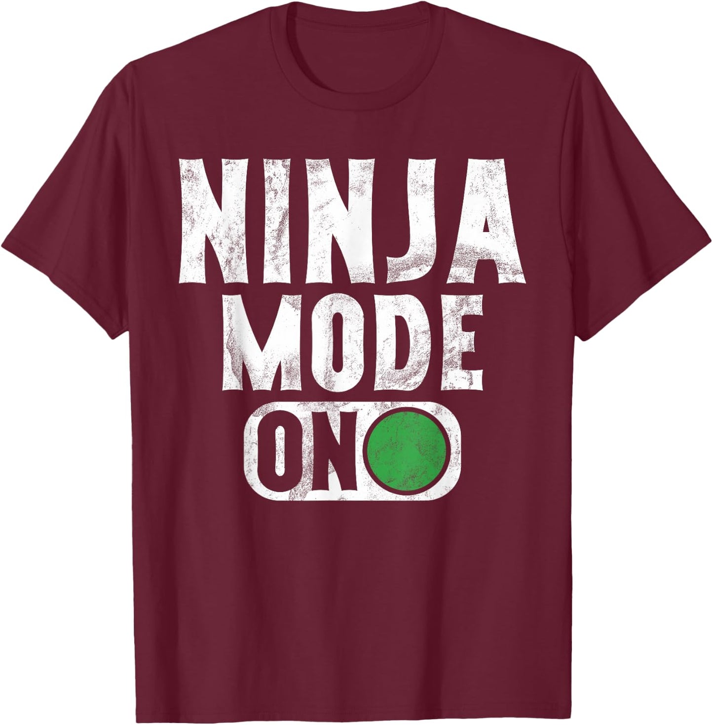 Ninja Mode On Ninja T-Shirt - T-Shirt | Maroon