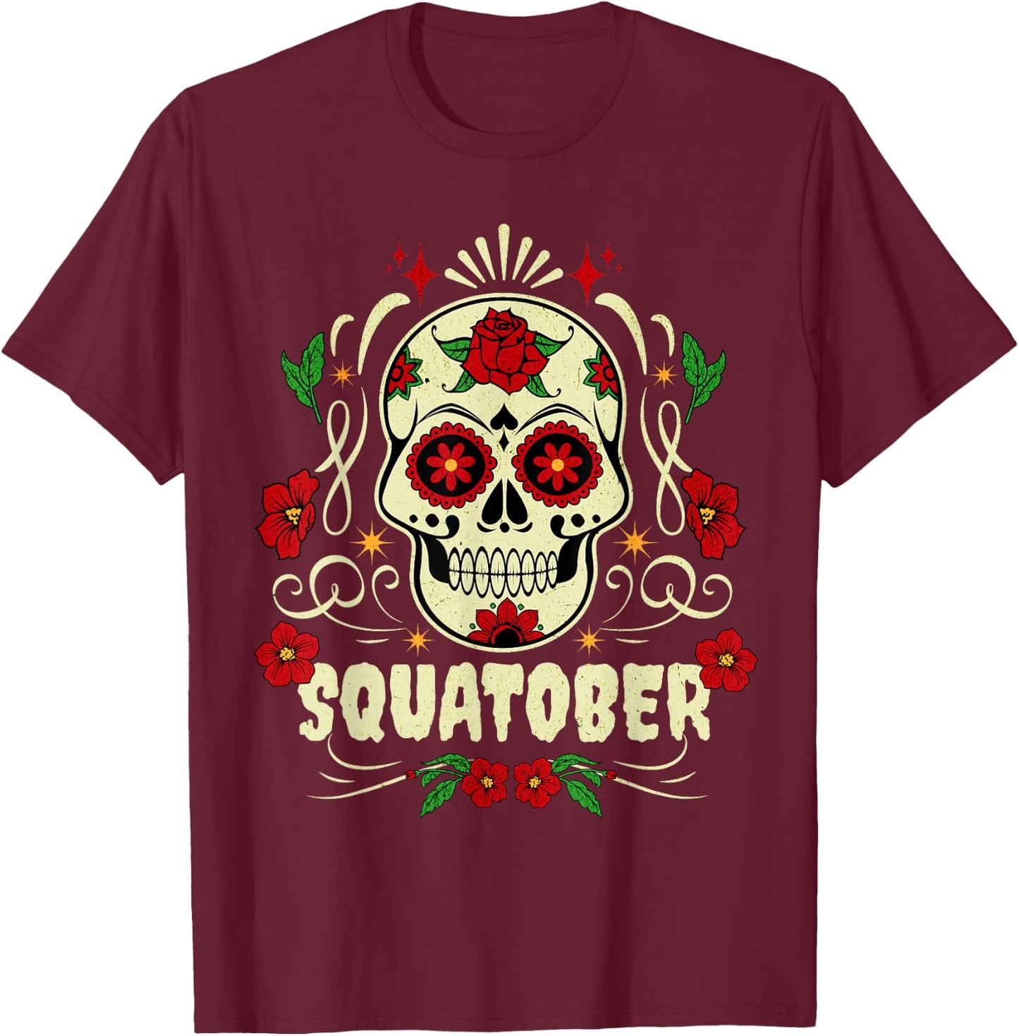 SQUATOBER October Squat Challenge Sugar Skull T-Shirt - T-Shirt | Maroon