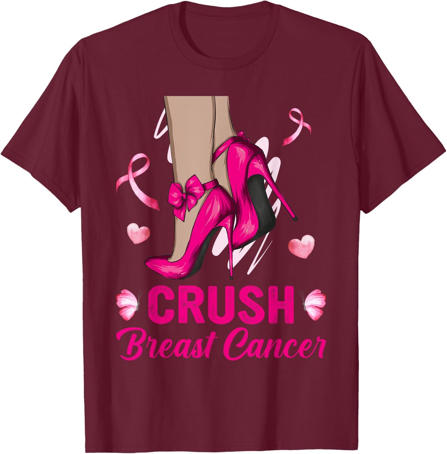Crush Breast Cancer Awareness Bling High Heels Pink Ribbon T-Shirt - T-Shirt | Maroon