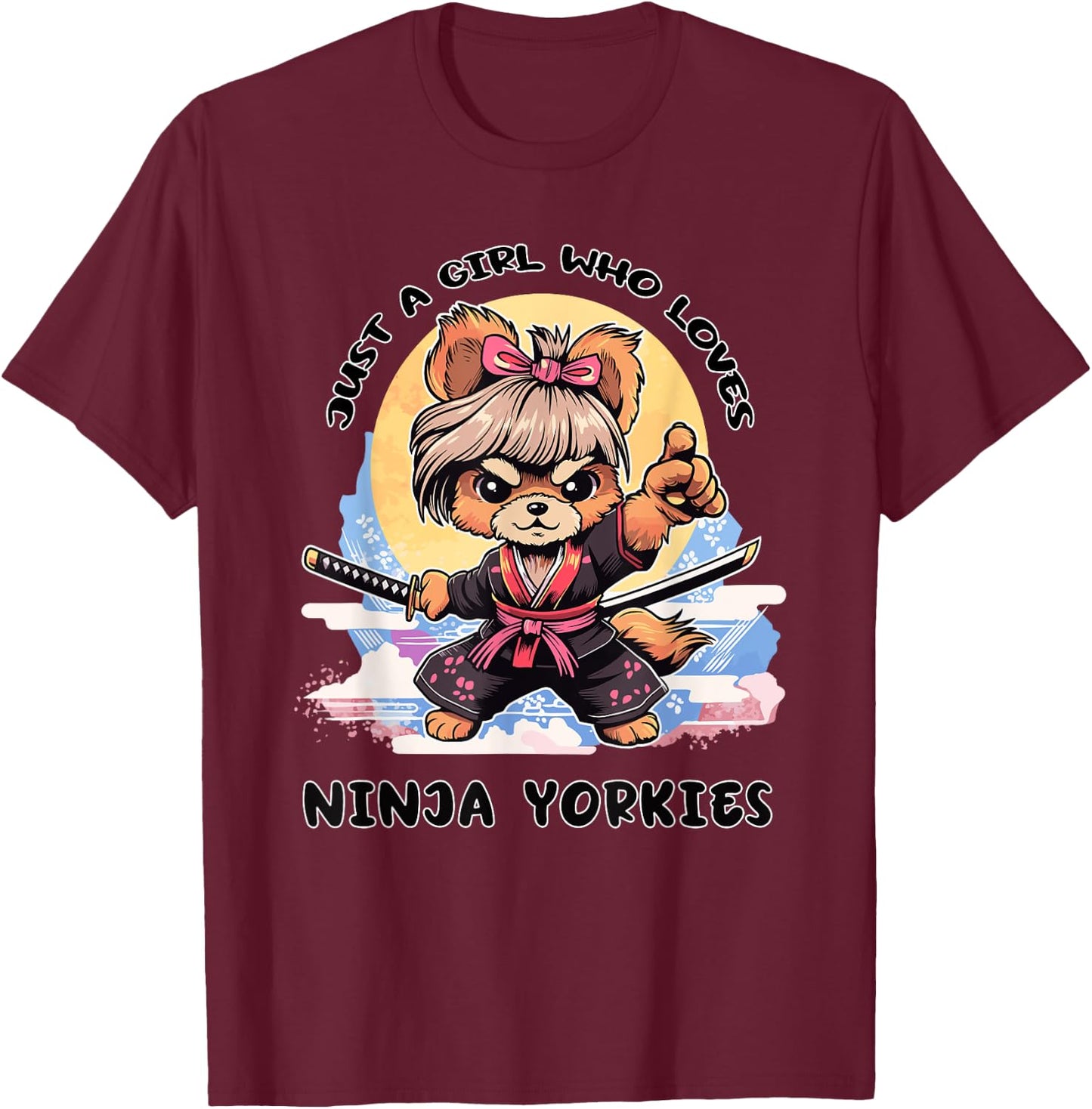 Just a Girl Who Loves Ninja Yorkies T-Shirt - T-Shirt | Maroon