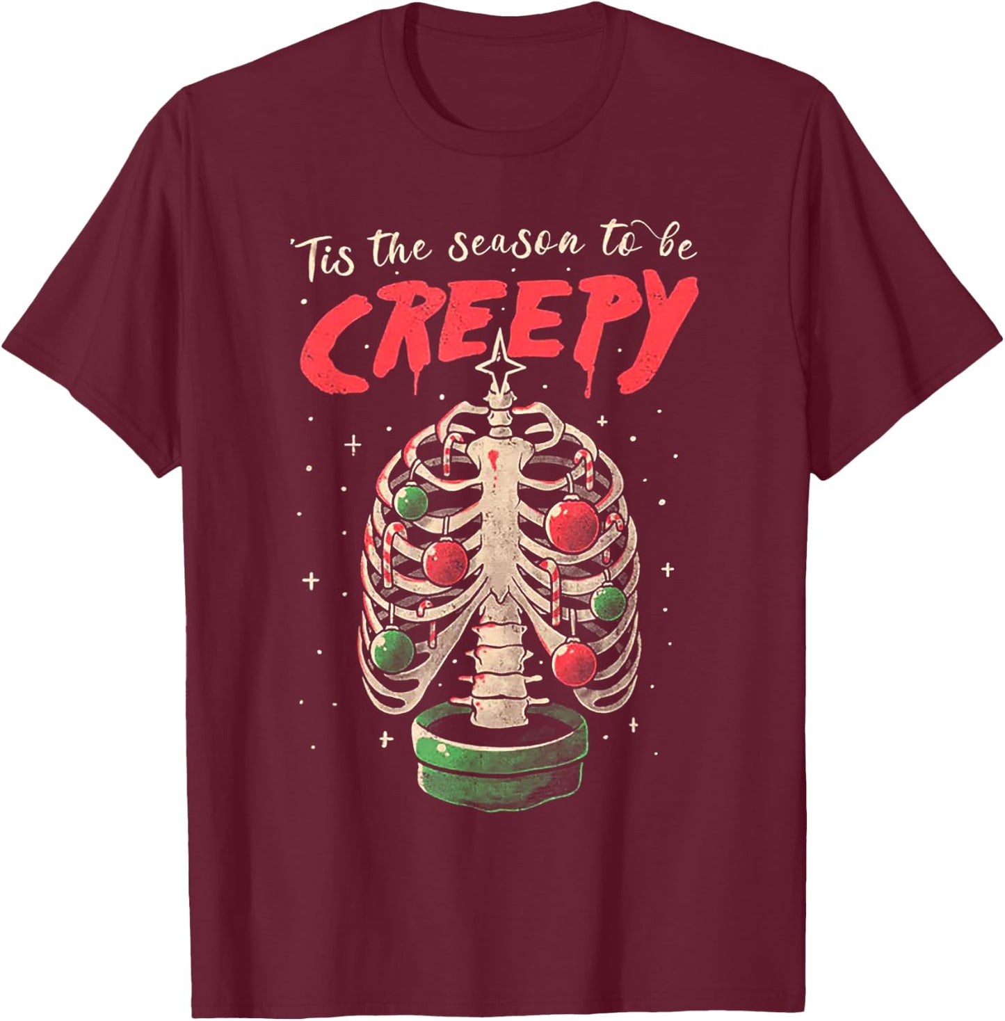 Tis The Season To Be Creepy Skeleton Tree Xmas T-Shirt - T-Shirt | Maroon