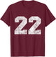 Vintage Lucky Number 22 Birthday Sports Player Team Athlete T-Shirt - T-Shirt | Maroon