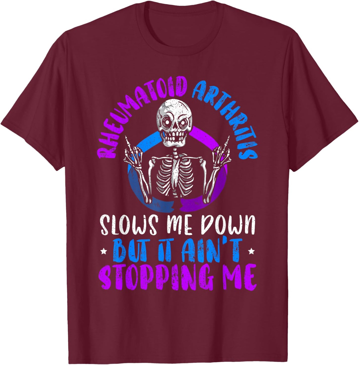 Rheumatoid Arthritis Warrior Autoimmune Disorder T-Shirt - T-Shirt | Maroon