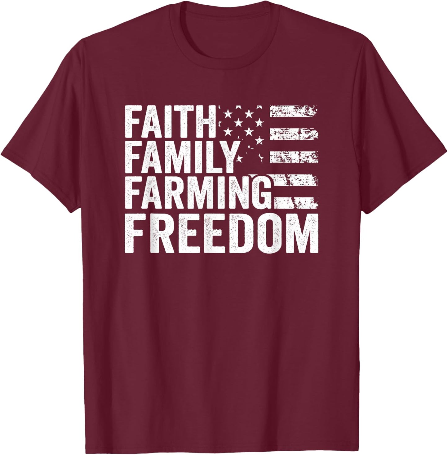 Faith Family Farming Freedom - USA Flag Christian Farmer T-Shirt - T-Shirt | Maroon