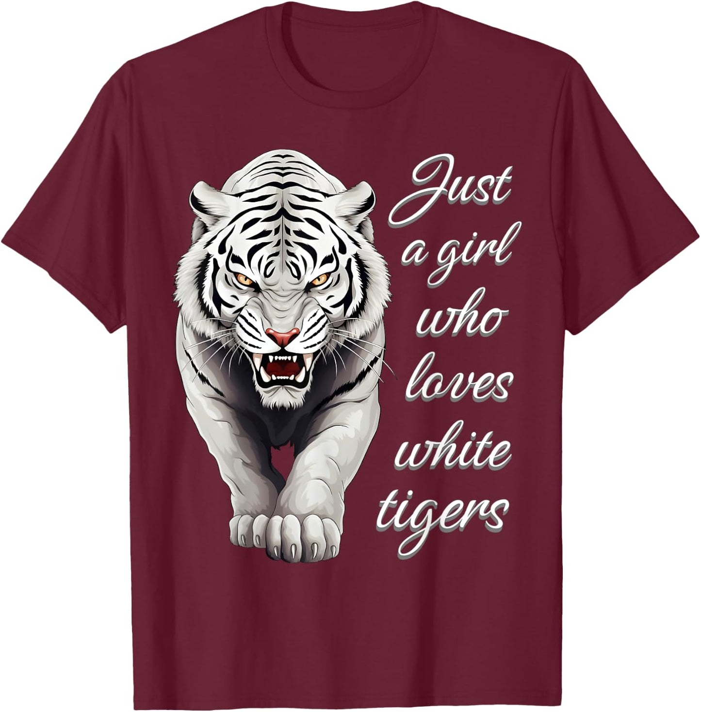 Just A Girl Who Loves White Tigers - Wild Animal Lover Tiger T-Shirt - T-Shirt | Maroon