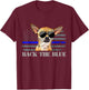Chihuahua Thin Blue Line American Flag Police Dog T-Shirt - T-Shirt | Maroon