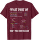 What Part of Don't You Understand Computer Science Lovers T-Shirt - T-Shirt | Maroon