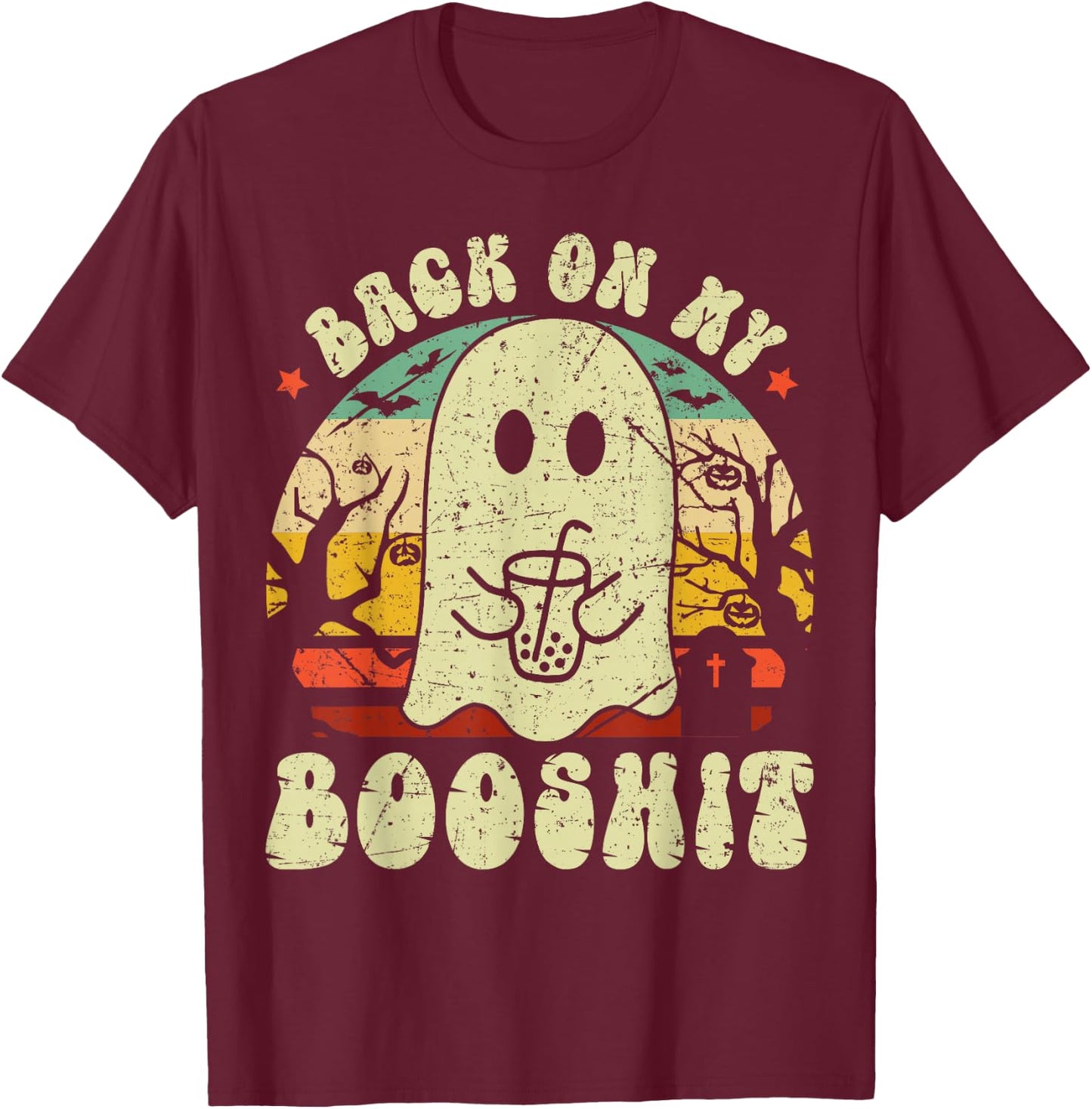 Back On My BooShit Funny Boo Ghost Halloween Costume T-Shirt - T-Shirt | Maroon