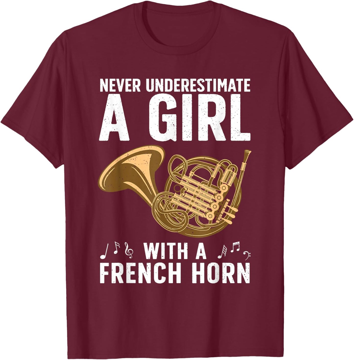 Best French Horn Art Girls French Horn Lover T-Shirt - T-Shirt | Maroon