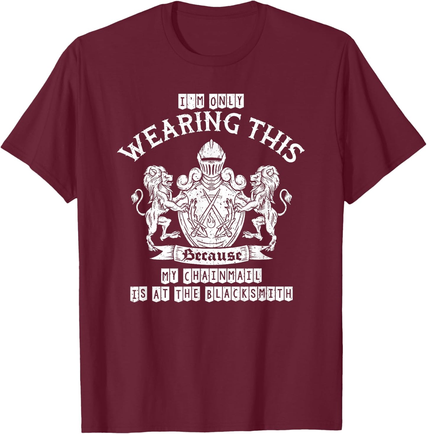 Ren Fair Renaissance Knight Cosplay Lover Renaissance Fair T-Shirt - T-Shirt | Maroon