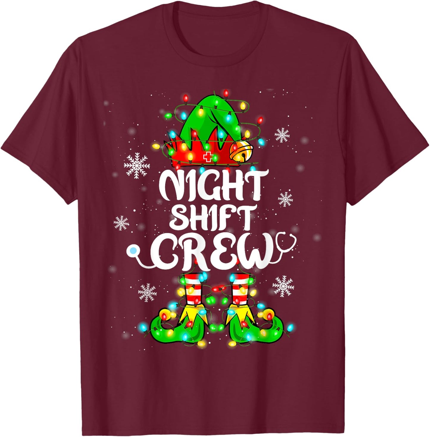 Night Shift Crew Funny Nurse Elf Chrsitmas Lights Cute Xmas T-Shirt - T-Shirt | Maroon