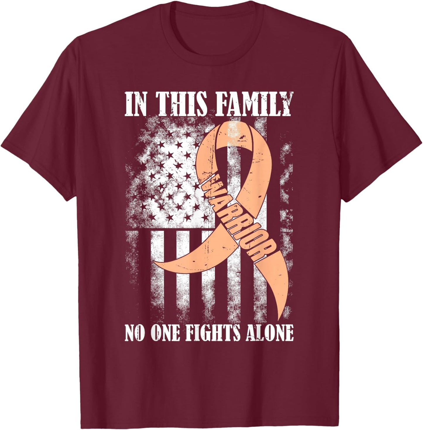 In This Family No One Fight Alone Uterine Cancer Awareness T-Shirt - T-Shirt | Maroon