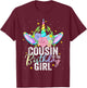 Cousin Of The Birthday Girl Gift Unicorn Birthday T-Shirt - T-Shirt | Maroon