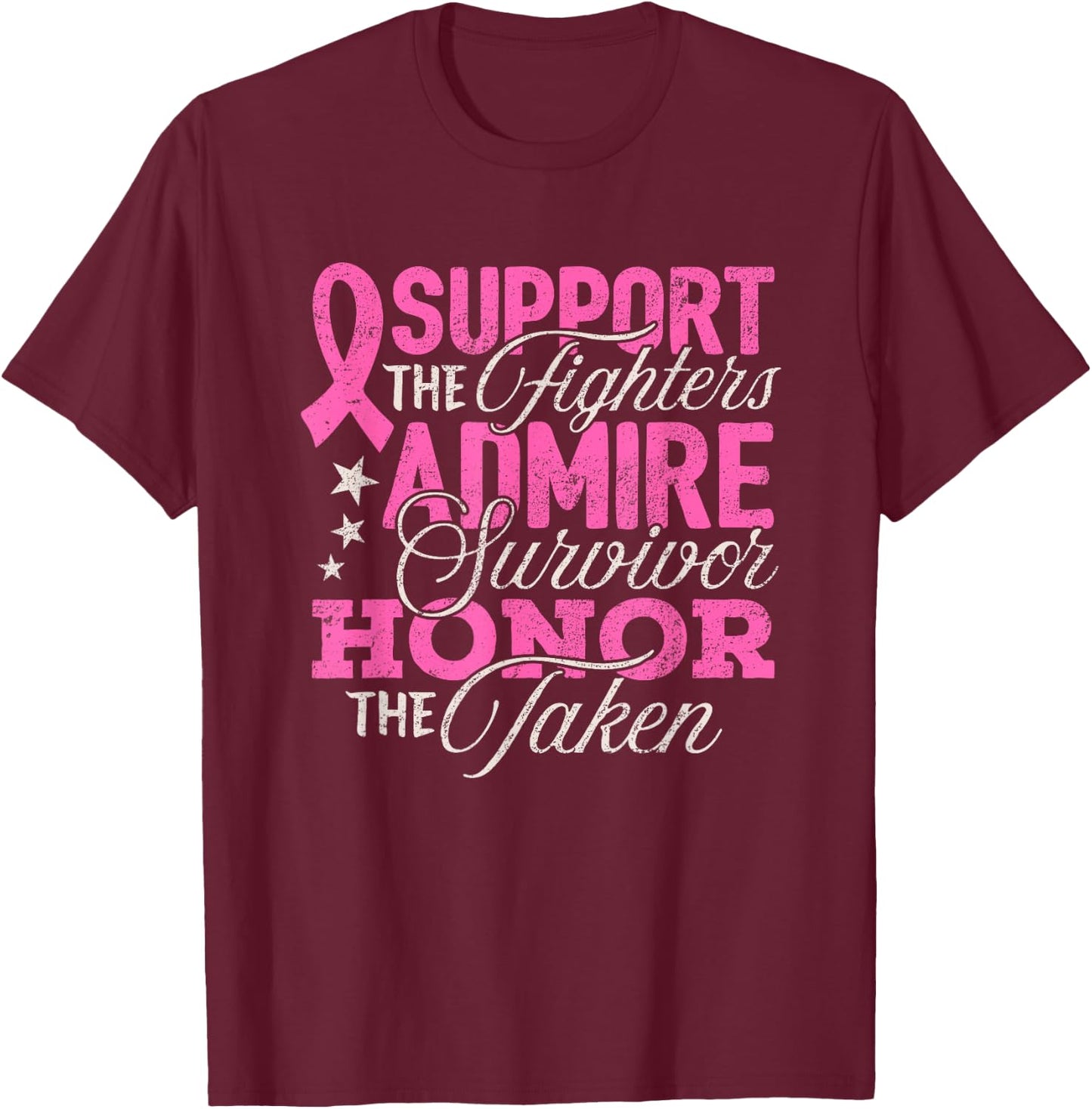 Breast Cancer Awareness Support Fighter Pink Ribbon Women T-Shirt - T-Shirt | Maroon