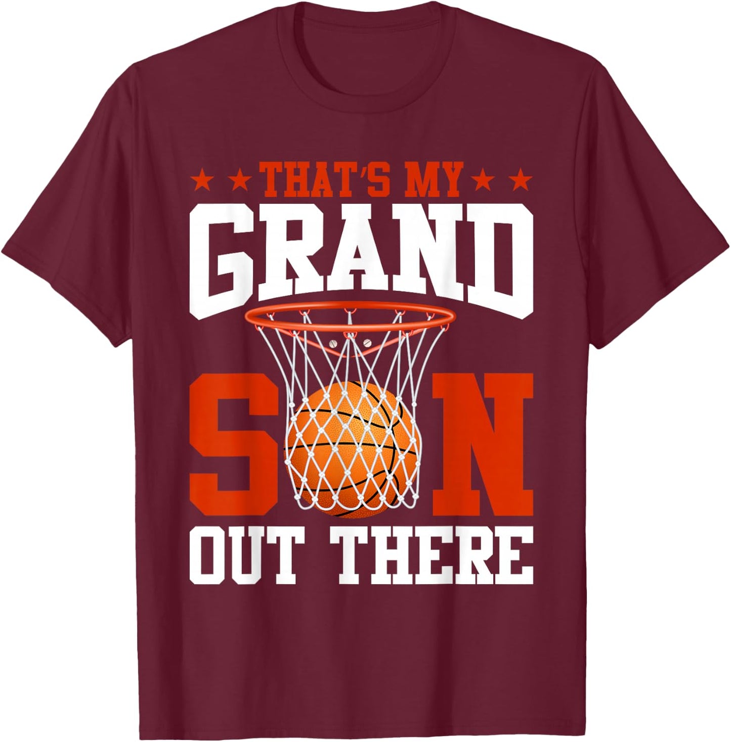 That's My Grandson Out There Basketball Grandma Grandpa T-Shirt - T-Shirt | Maroon