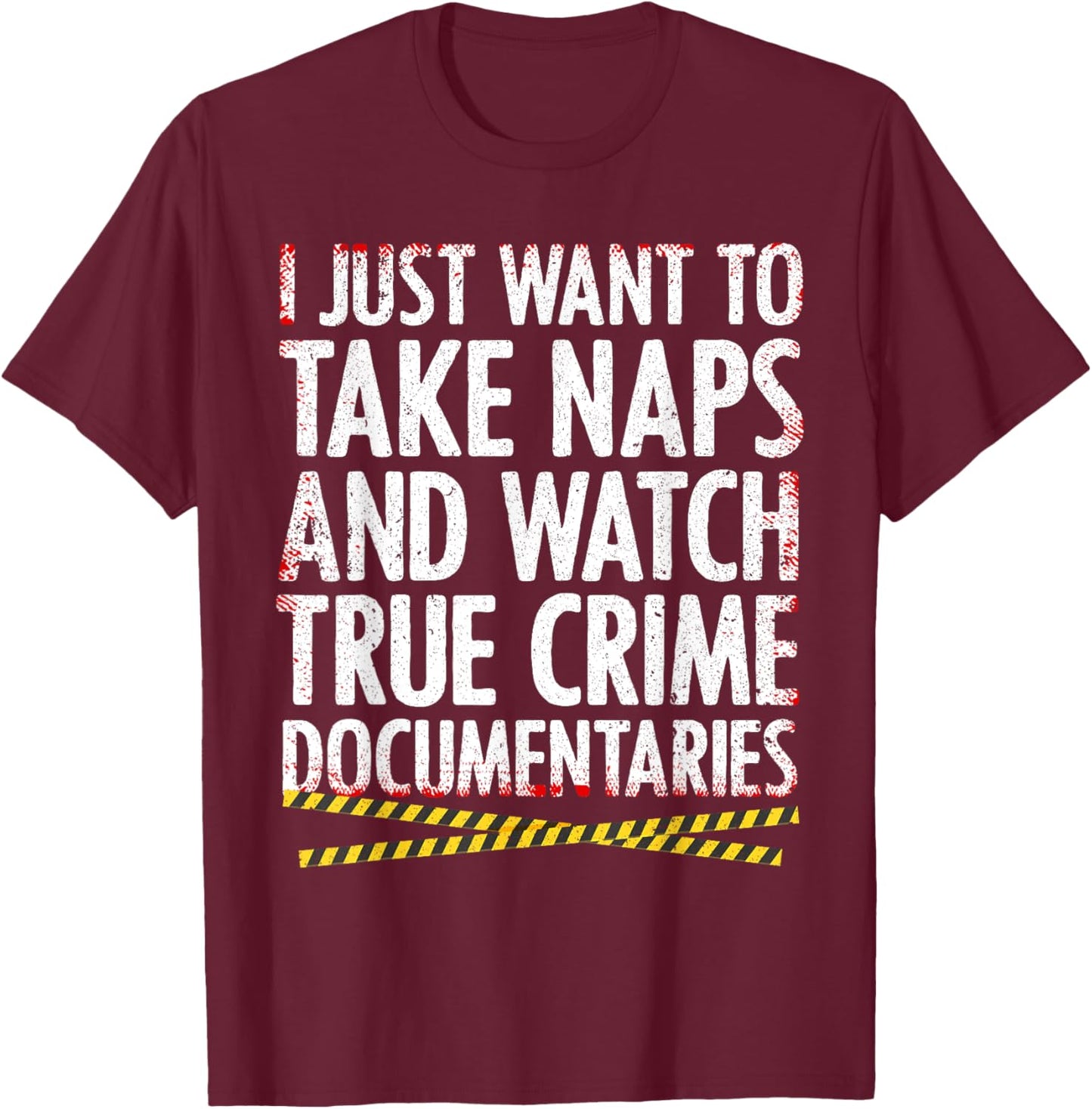 Cool True Crime Women Crime Lover Nap Documentaries T-Shirt - T-Shirt | Maroon
