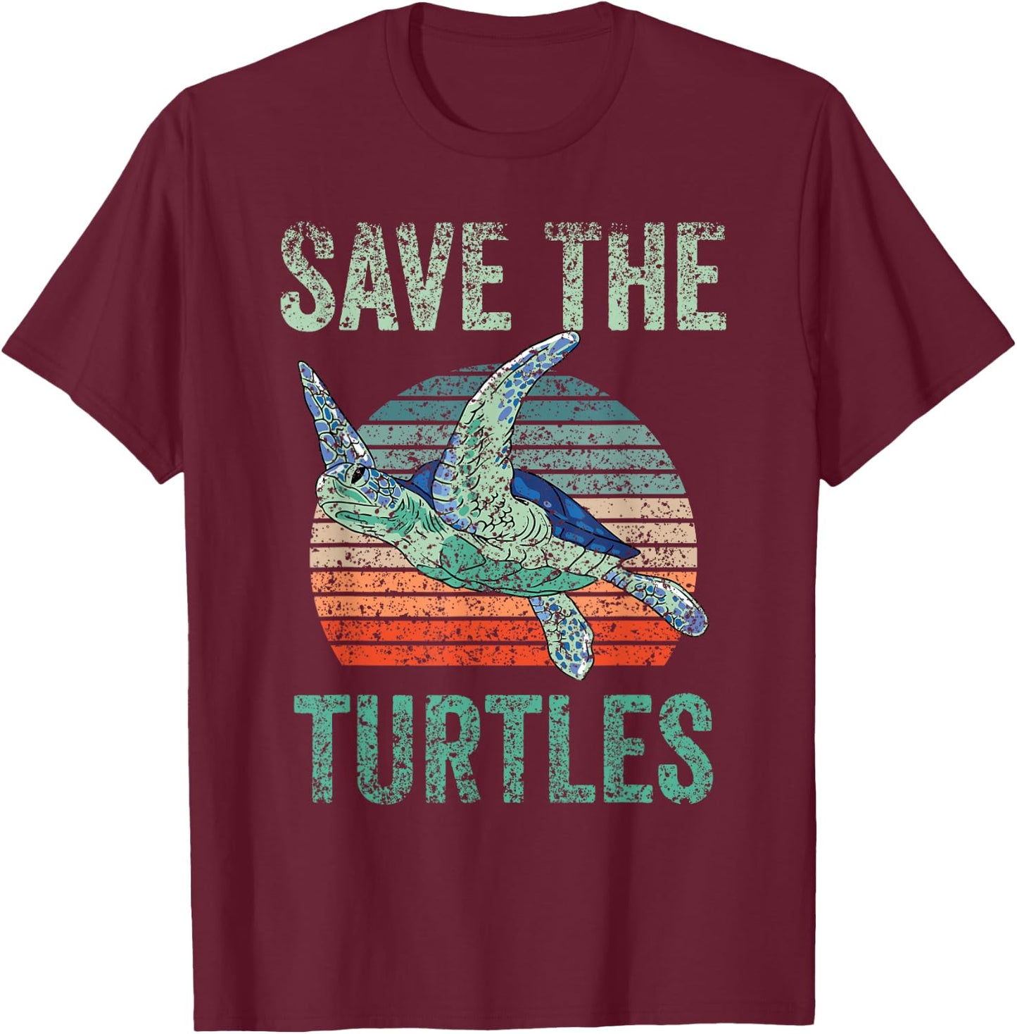 Save The Turtles Animal Turtle Pet Lover T-Shirt - T-Shirt | Maroon