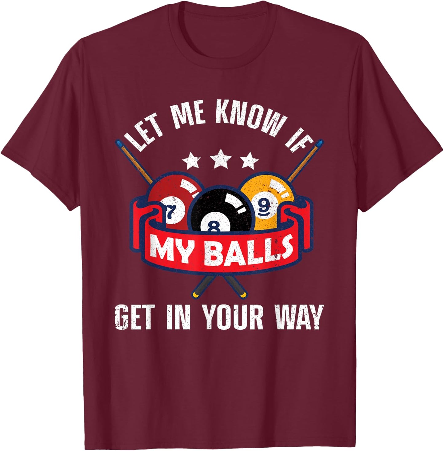 Funny Billiards Design Pool Player Men Women Billiard Lovers T-Shirt - T-Shirt | Maroon