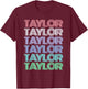 Retro TAYLOR First Name Personalized Girl Boy Groovy Bday T-Shirt - T-Shirt | Maroon