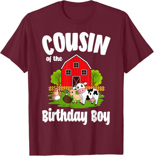 Cousin Of The Birthday Boy Farm Animal Bday Party T-Shirt - T-Shirt | Maroon