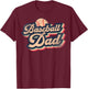 Retro Vintage Baseball Dad, T-Ball Dad, Ball Fathers Day T-Shirt - T-Shirt | Maroon