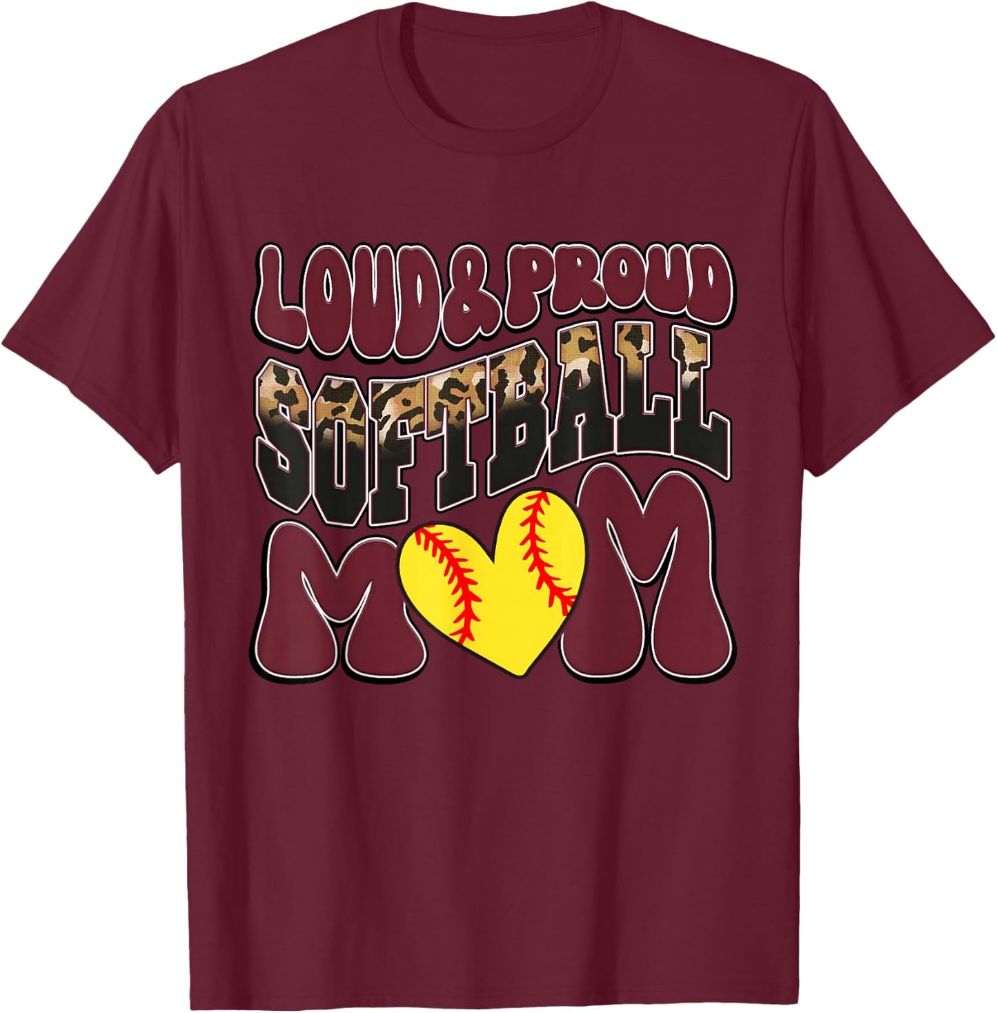 Loud Proud Softball Mom Maroon Team Leopard Softball Mom T-Shirt - T-Shirt | Maroon