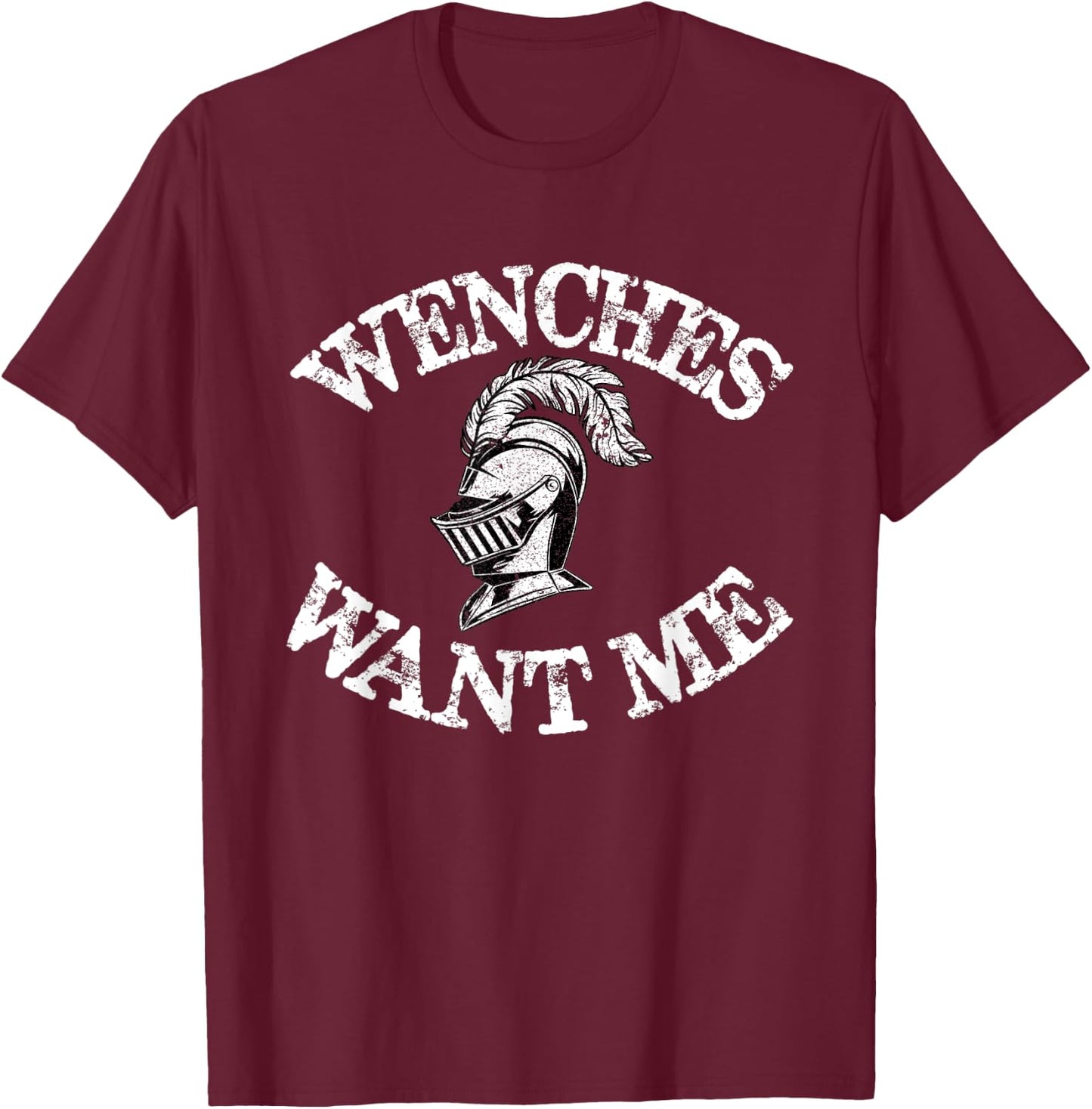 Ren Fair - Wenches Want Me T-Shirt - T-Shirt | Maroon