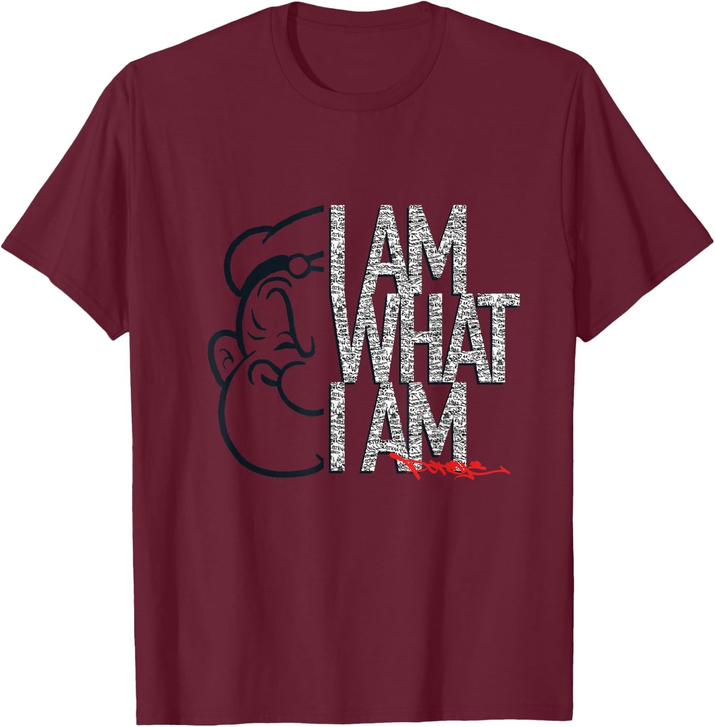 Popeye I AM What I AM Signature Phrase T-Shirt - T-Shirt | Maroon