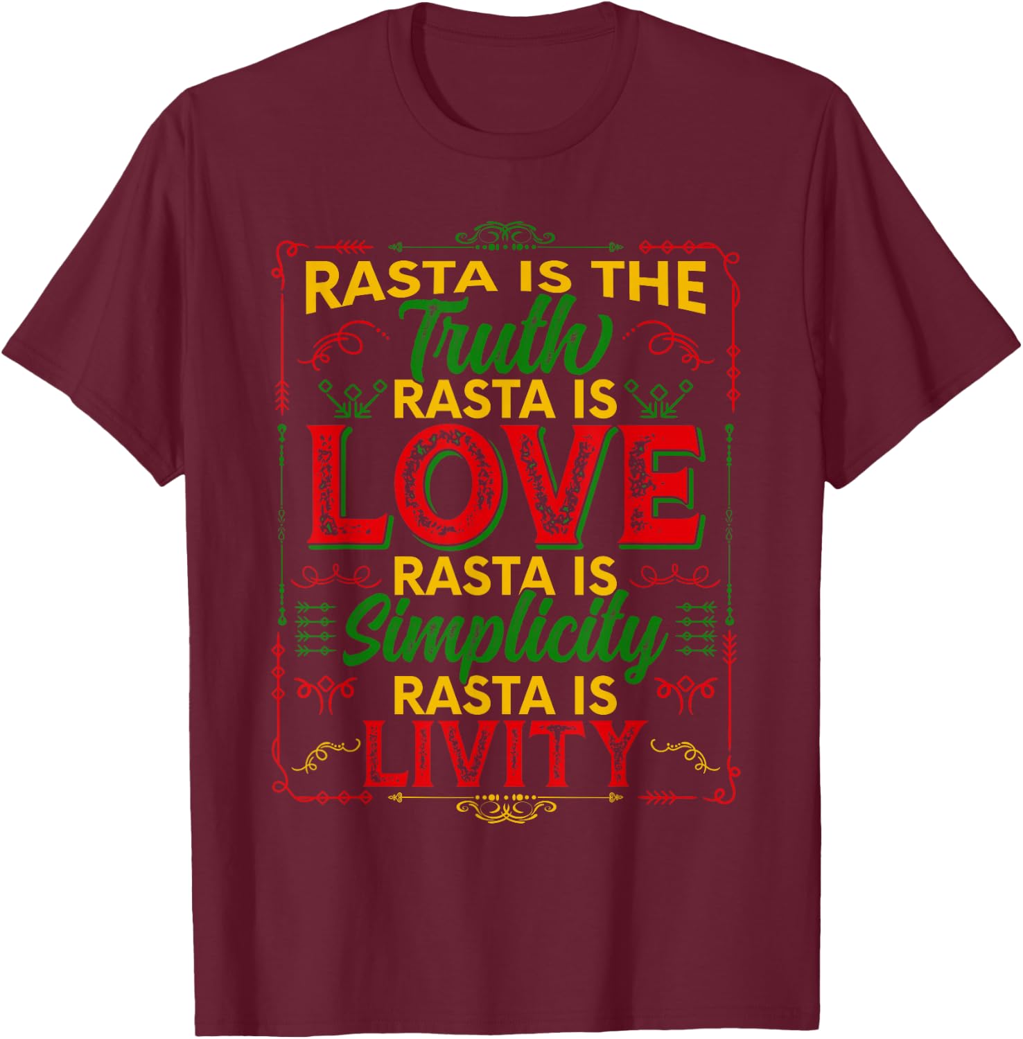 Rasta is The Truth Rasta is Love Rasta T-Shirt - T-Shirt | Maroon