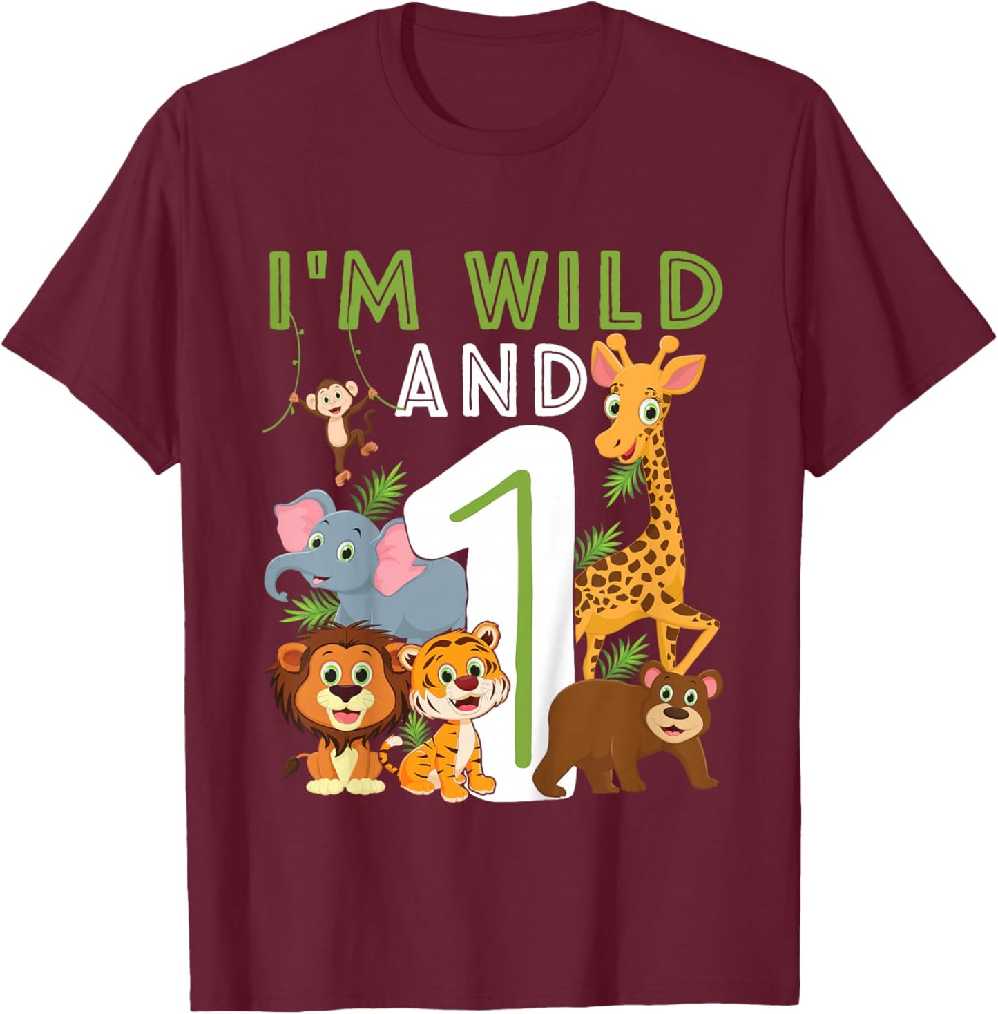 I'm wild And One Safari Zoo Animal Theme 1 Year Old Birthday T-Shirt - T-Shirt | Maroon