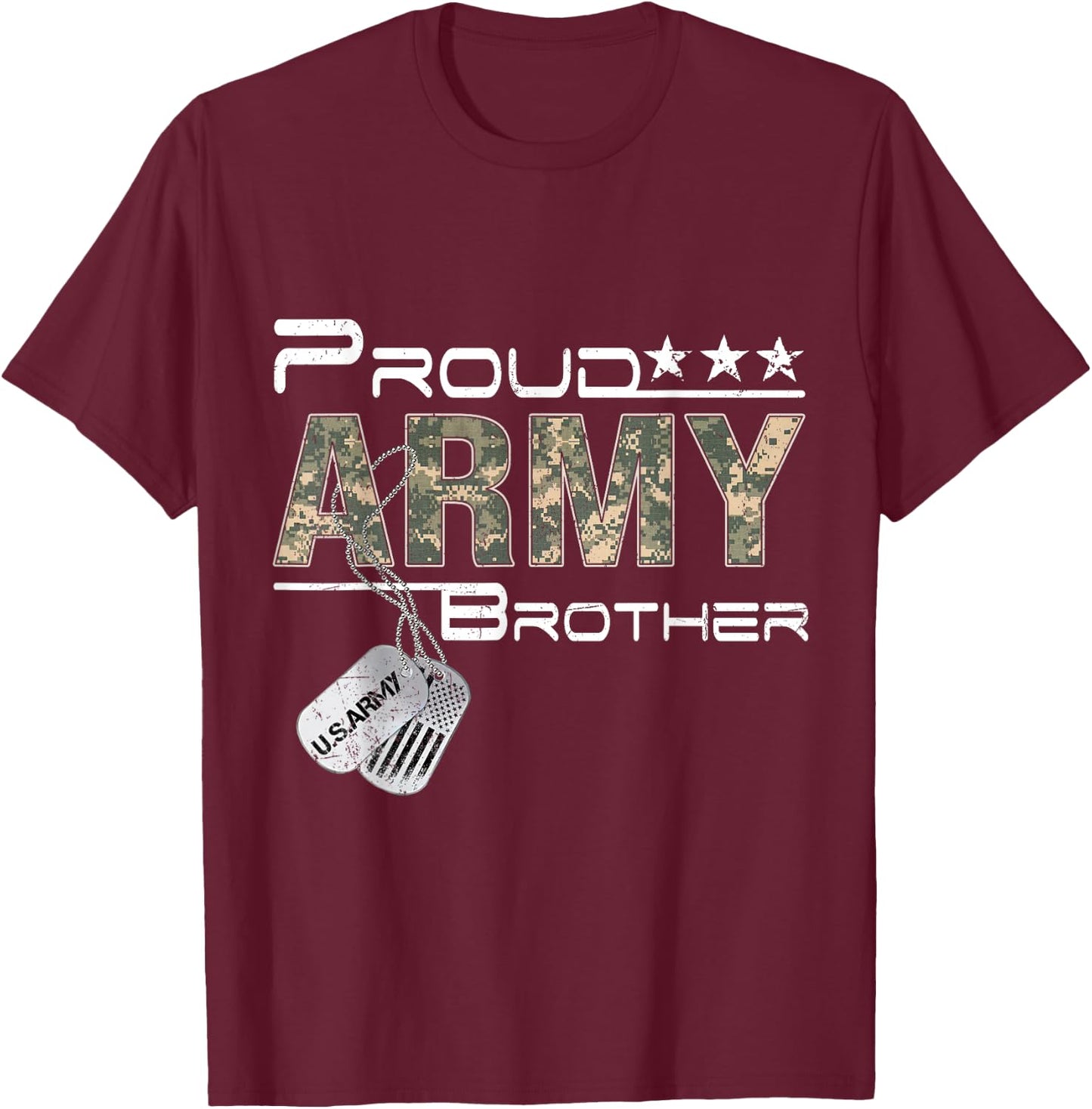 Proud Army Brother Army Graduation Brother US Army Brother T-Shirt - T-Shirt | Maroon