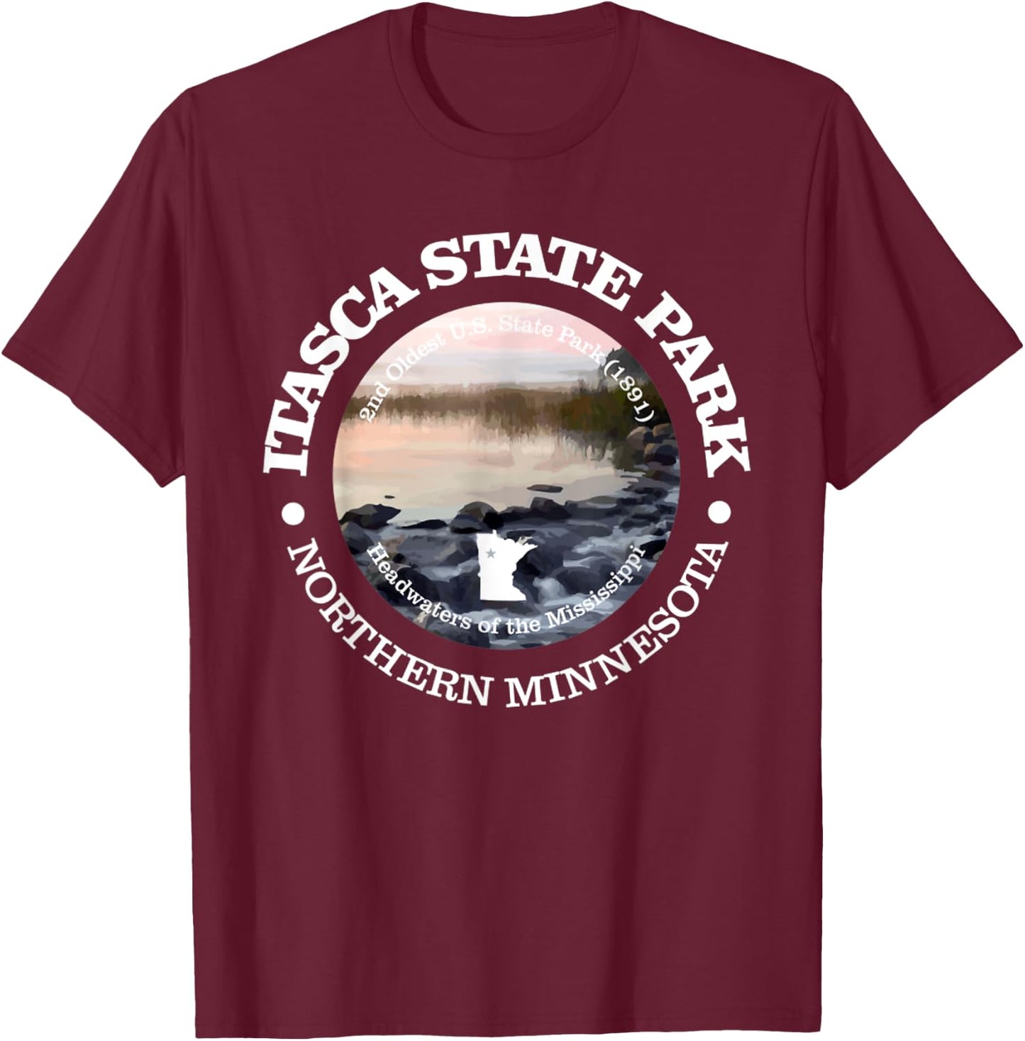Itasca State Park Funny Minnesota Itasca State Park T-Shirt - T-Shirt | Maroon