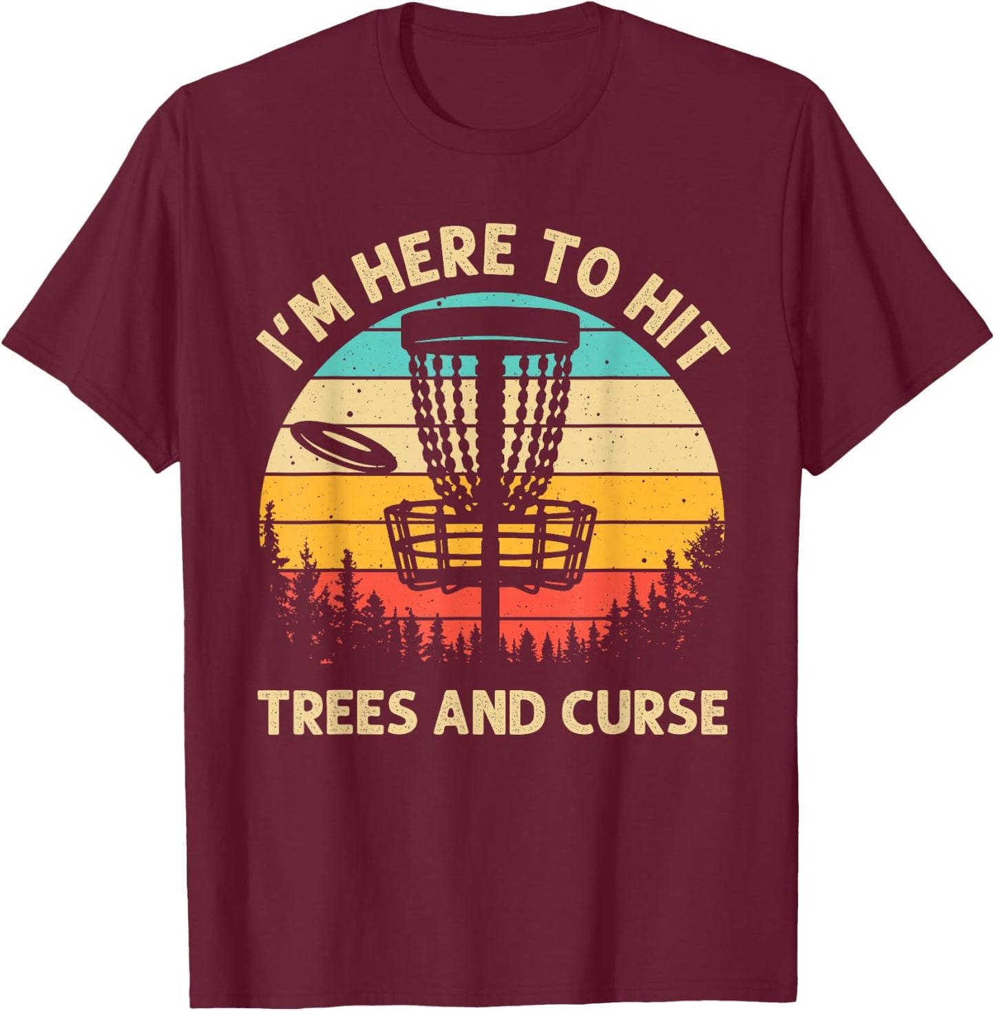 Funny Disc Golf Women Disc Golf Player Trees Sports T-Shirt - T-Shirt | Maroon