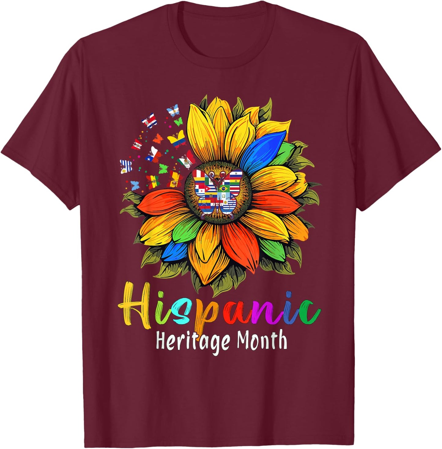 Sunflower Latin Countries Flags Hispanic Heritage Month T-Shirt - T-Shirt | Maroon