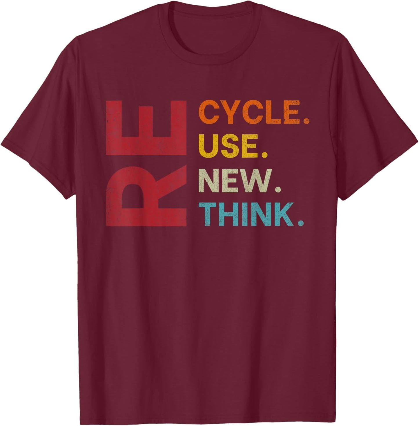Vintage Recycle Reuse Renew Rethink Earth Day Environmental T-Shirt - T-Shirt | Maroon
