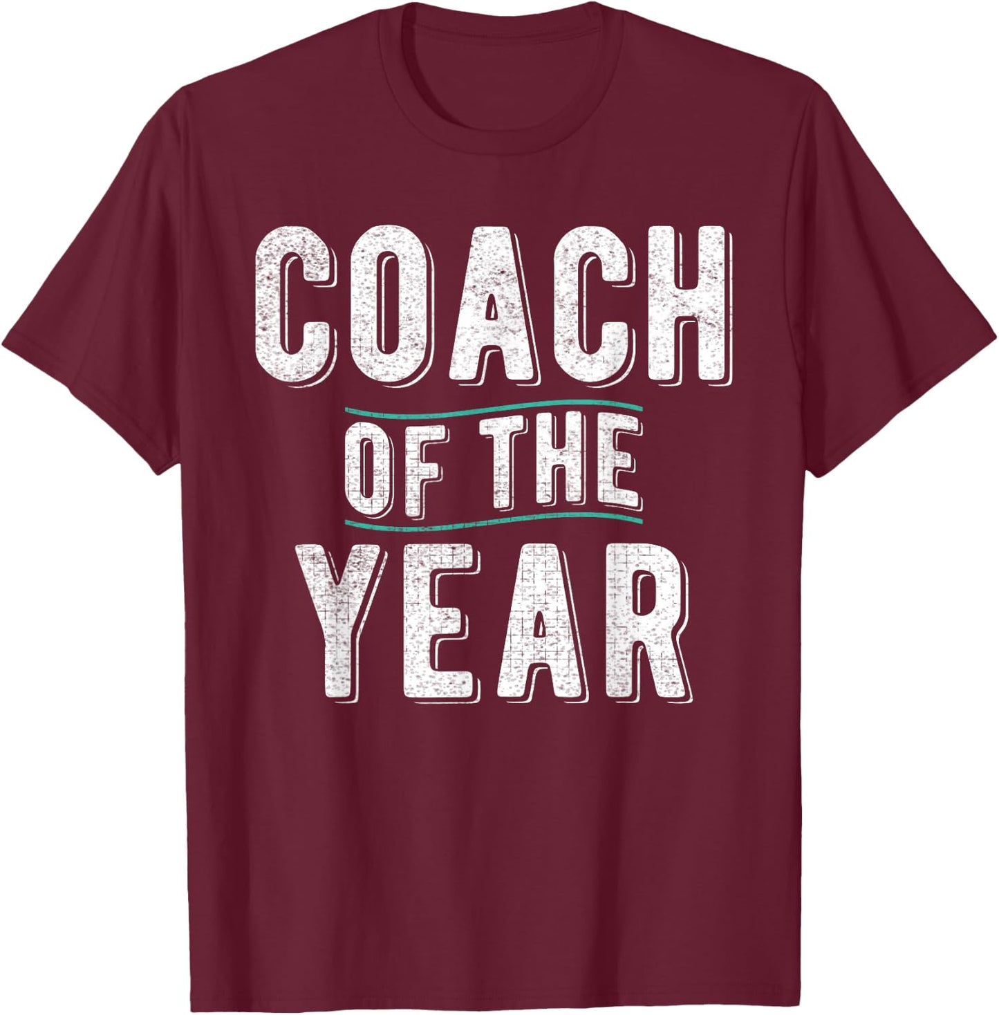 Coach of the Year Sports Coach T-Shirt - T-Shirt | Maroon