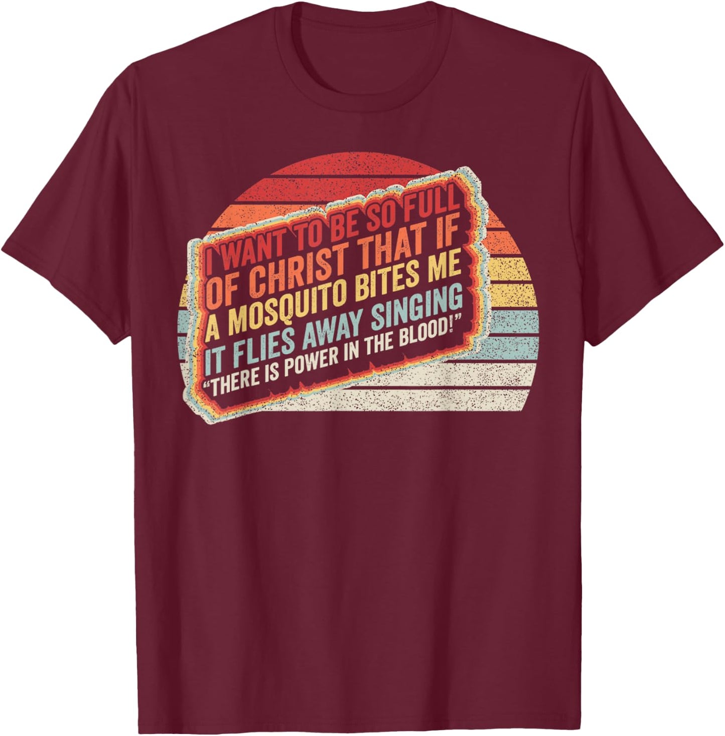Vintage Retro Christian Mosquito Joke Funny Deluxe T-Shirt - T-Shirt | Maroon