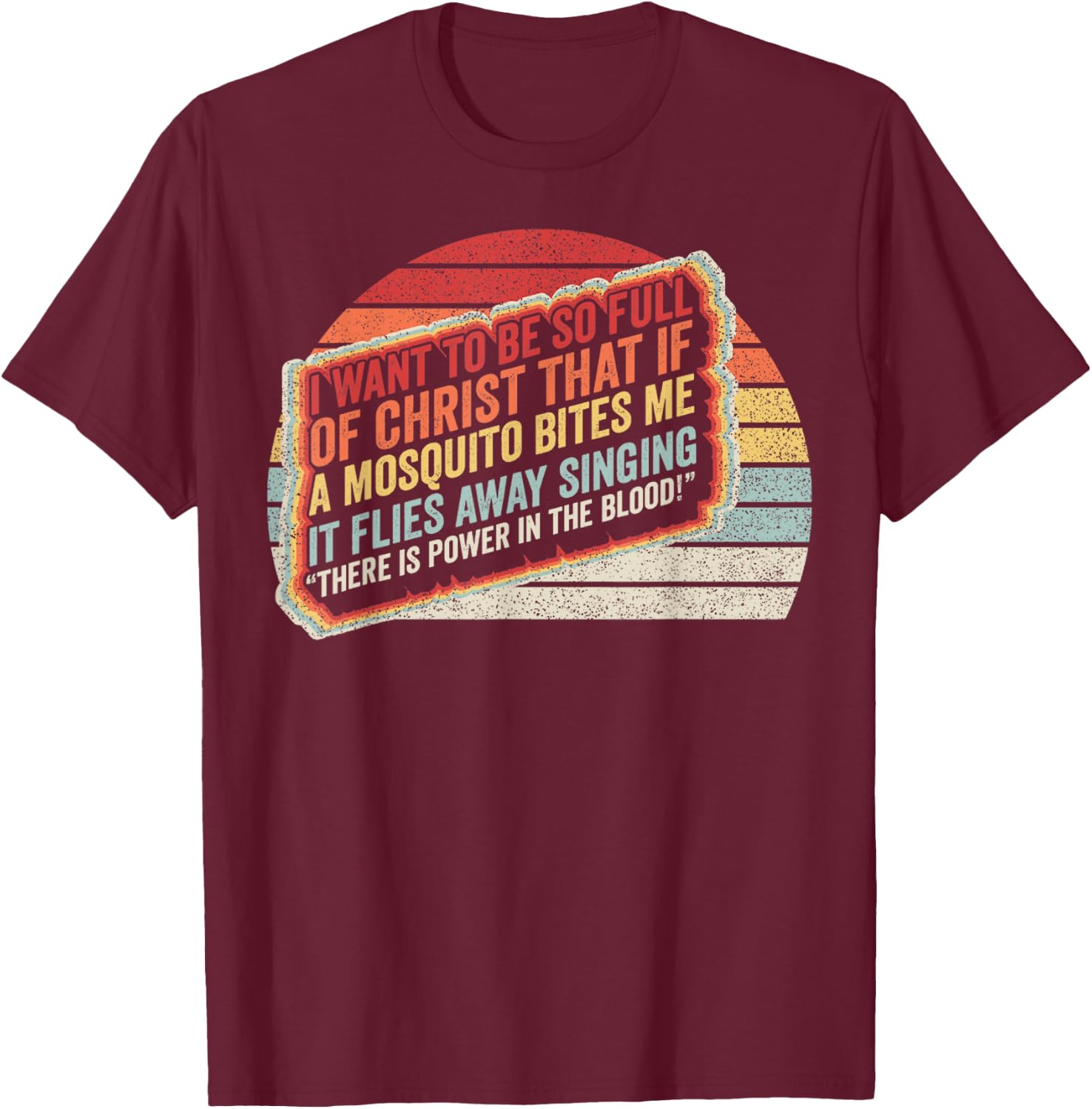Vintage Retro Christian Mosquito Joke Funny Deluxe T-Shirt - T-Shirt | Maroon